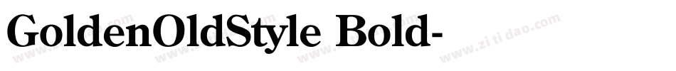 GoldenOldStyle Bold字体转换